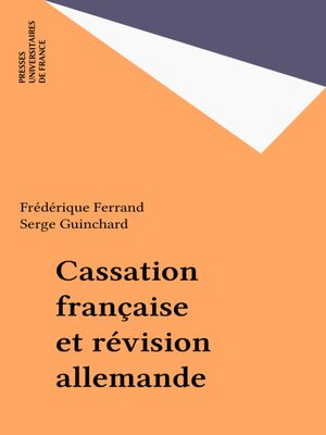 cover image of Cassation française et révision allemande